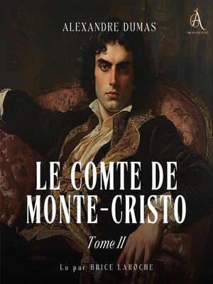 cover image of Le Comte de Monte-Cristo, Tome 2